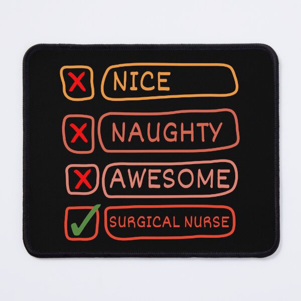 Item preview, Nice Naughty Awesome Surgical Nurse designed and sold by Mhayra.