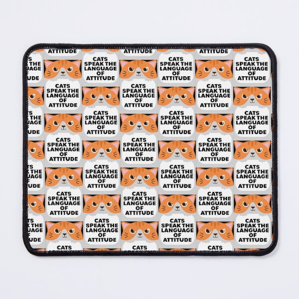 Item preview, CUTE CARTOON CAT CATS SPEAK THE LANGUAGE OF ATTITUDE designed and sold by w1ckerman.