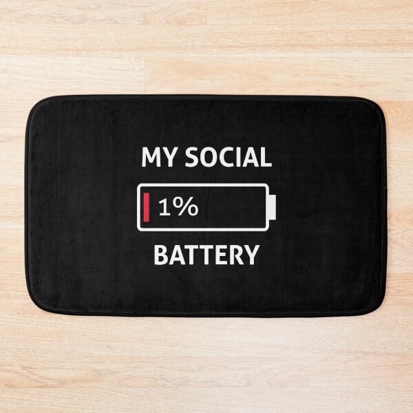 Item preview, My Social Battery Low Energy Introvert Antisocial Quotes designed and sold by Designer-Girl.