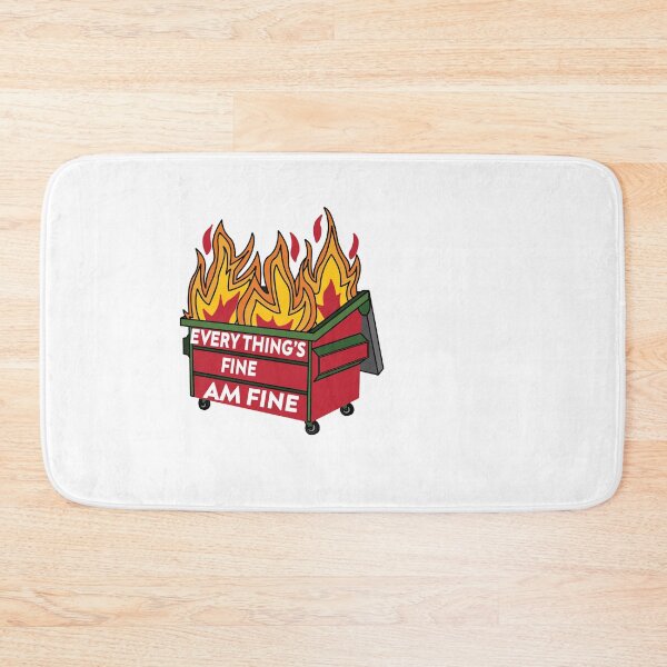 Item preview, Dumpster Fire Everything's fine designed and sold by Store-teto.