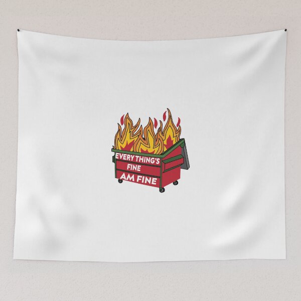 Item preview, Dumpster Fire Everything's fine designed and sold by Store-teto.