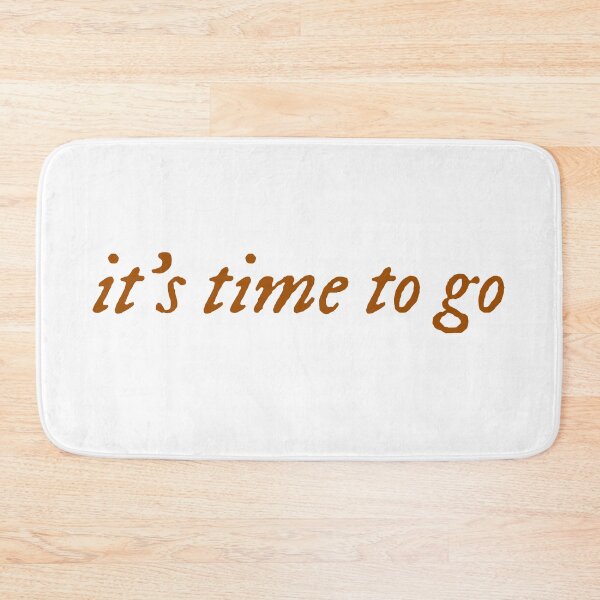 Item preview, it's time to go Taylor Swift designed and sold by DrearyMondays.