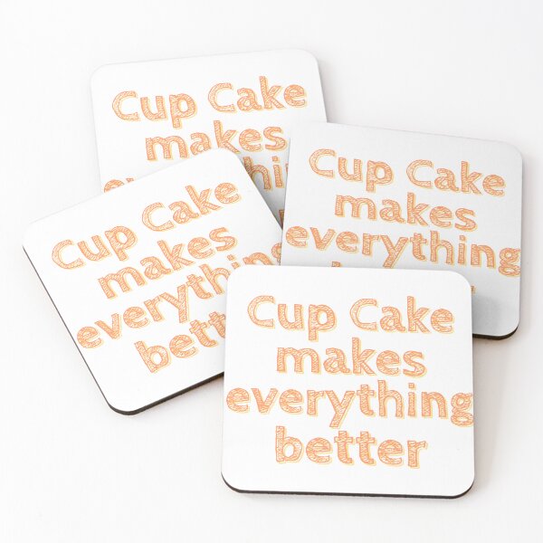 Item preview, Cup cake makes everything better | Cup cake lovers | Cup cake is life | Cup cake | K367 | designed and sold by K367.
