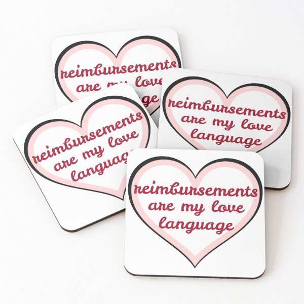 Item preview, reimbursements are my love language designed and sold by Your Plant Friend.