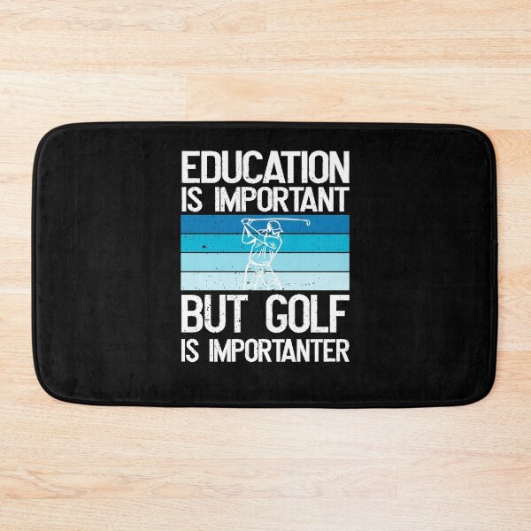 Item preview, Education is important but Golf is importanter designed and sold by Shirt-Expert.