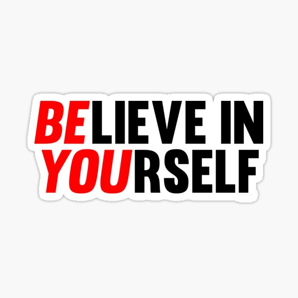 Believe In Yourself Inspirational Stickers Wholesale sticker supplier