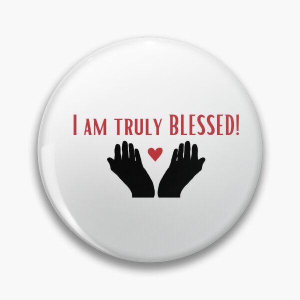Item preview, I am Truly Blessed designed and sold by DesignsbyDemand.