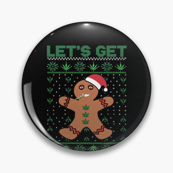 Artikelvorschau, Let's Get Baked Gingerbread Man Weed Dope Christmas Gear entworfen und verkauft von DynamicDesign.