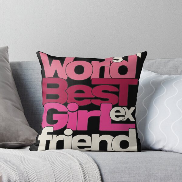 Item preview, World's Best Ex Girlfriend designed and sold by AshzShop.