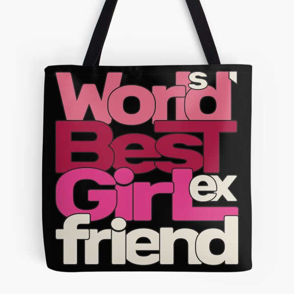 Item preview, World's Best Ex Girlfriend designed and sold by AshzShop.