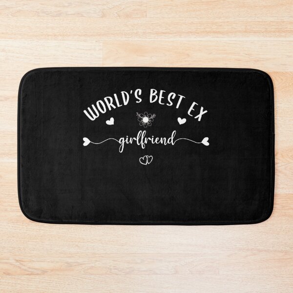Item preview, World's Best Ex Girlfriend designed and sold by AshzShop.