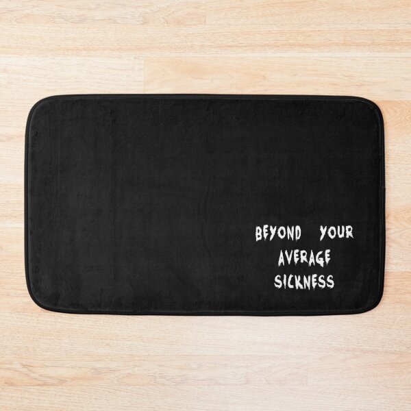Item preview, White Letter Beyond Your Average Sickness Graphic designed and sold by Mindsofcreation.