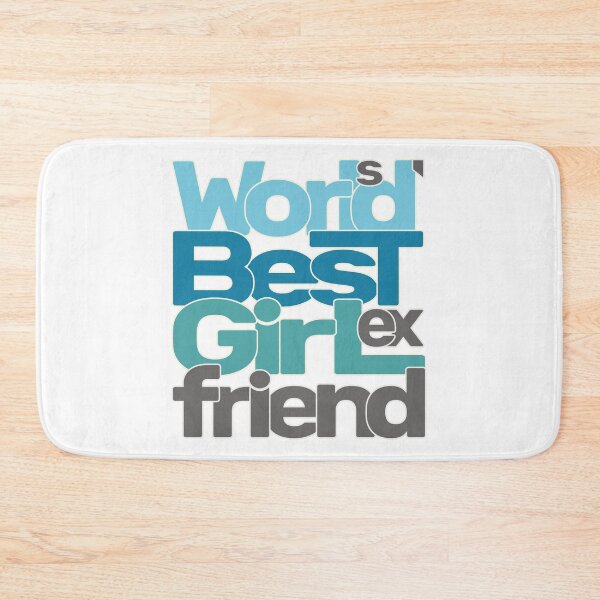 Item preview, World's Best Ex Girlfriend designed and sold by AshzShop.