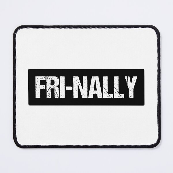Item preview, Fri Nally  | Statement Quote designed and sold by AllYuNeed.