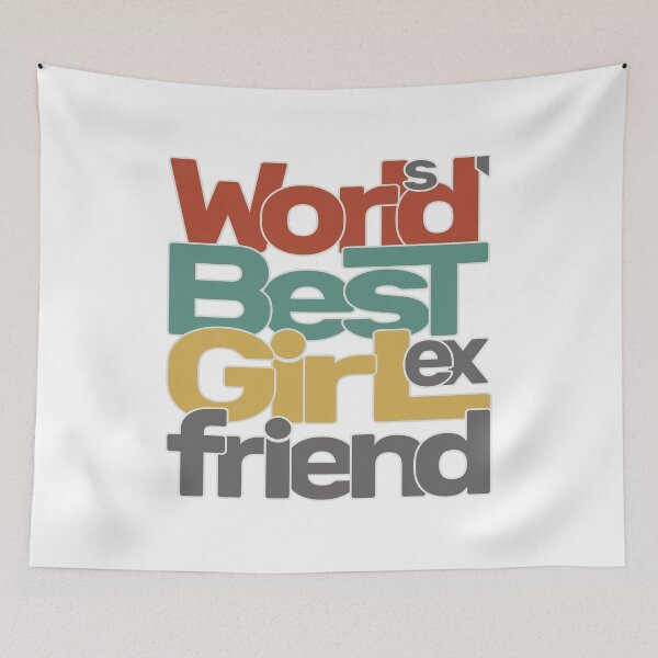 Item preview, World's Best Ex Girlfriend designed and sold by AshzShop.