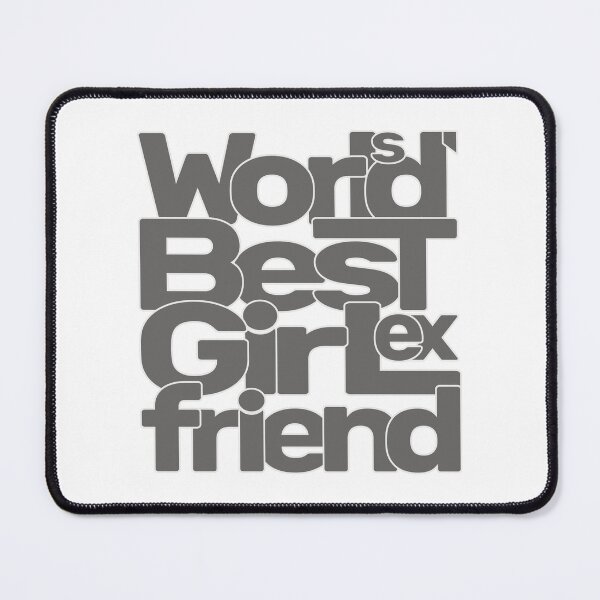 Item preview, World's Best Ex Girlfriend designed and sold by AshzShop.