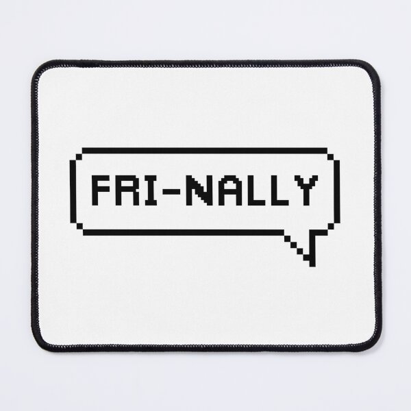 Item preview, Fri Nally | Statement Quote designed and sold by AllYuNeed.