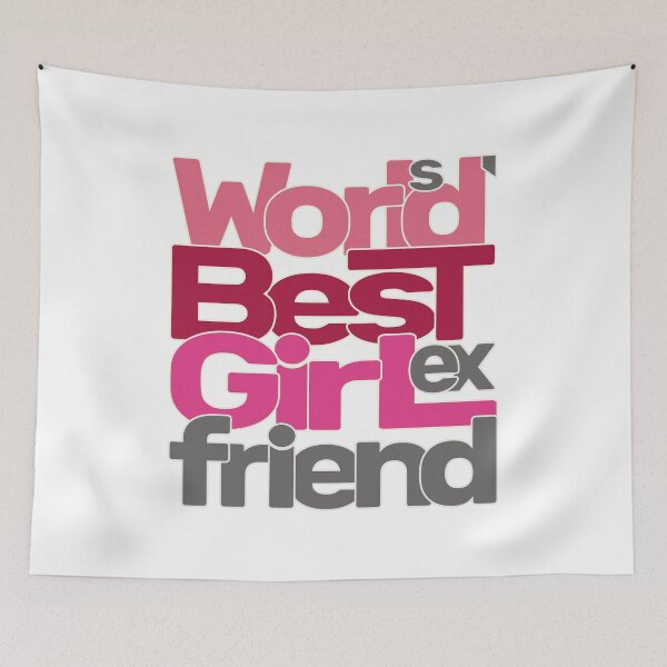 Item preview, World's Best Ex Girlfriend designed and sold by AshzShop.