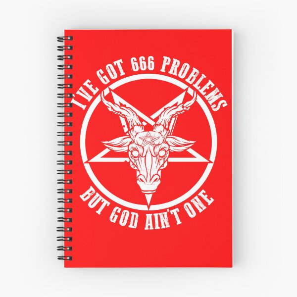 Item preview, I've Got 666 Problems God Ain't One Devil Worship Satanism Gear designed and sold by DynamicDesign.