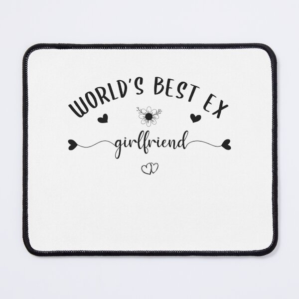 Item preview, World's Best Ex Girlfriend designed and sold by AshzShop.