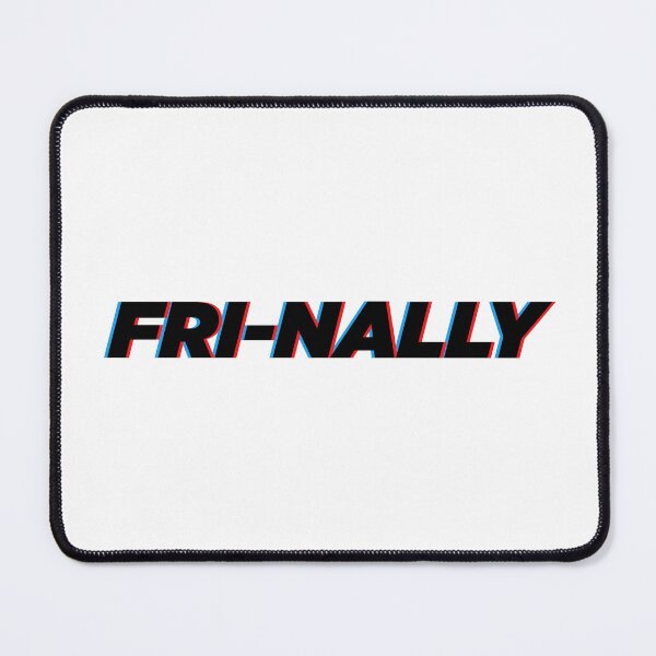 Item preview, Fri Nally  | Statement Quote designed and sold by AllYuNeed.