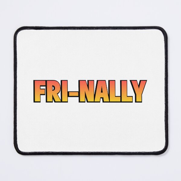 Item preview, Fri Nally  | Statement Quote designed and sold by AllYuNeed.