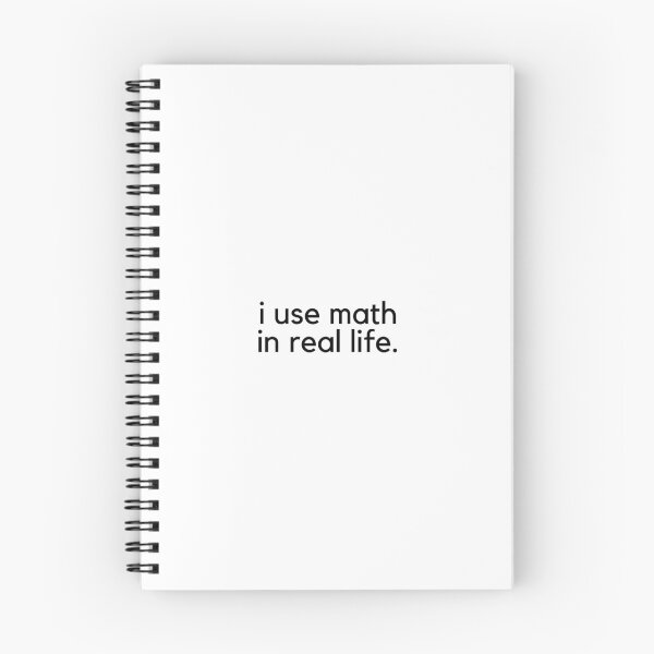 Item preview, i use math in real life. designed and sold by ratttch.