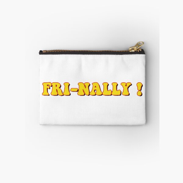 Item preview, Fri Nally  | Statement Quote designed and sold by AllYuNeed.