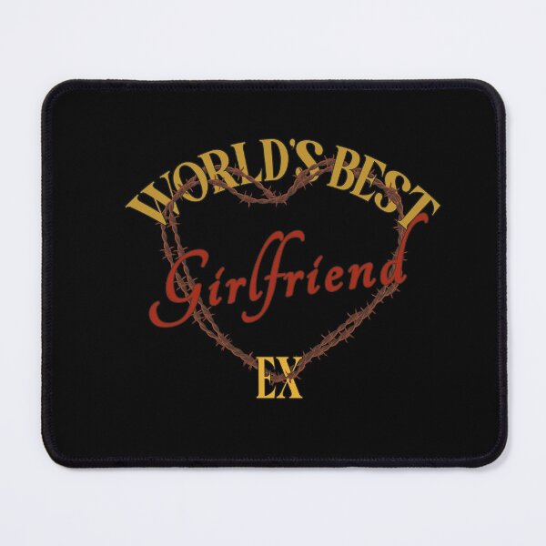 Item preview, World's Best Ex Girlfriend designed and sold by AshzShop.