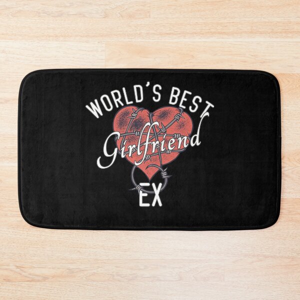 Item preview, World's Best Ex Girlfriend designed and sold by AshzShop.