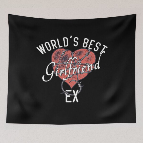 Item preview, World's Best Ex Girlfriend designed and sold by AshzShop.