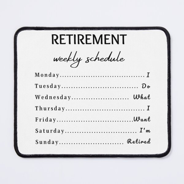 Item preview, Funny Retirement Weekly Schedule 2023 designed and sold by Gamicnum.