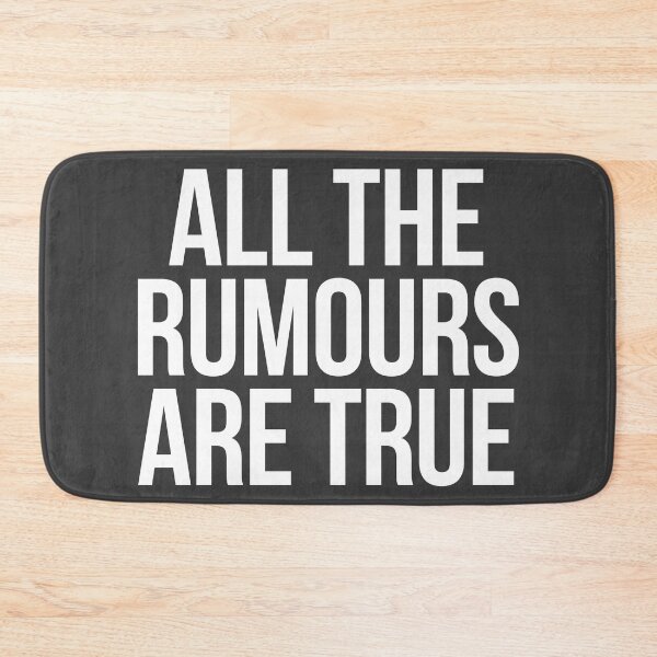 Item preview, All the Rumours are True (White) designed and sold by KGoPrintables.