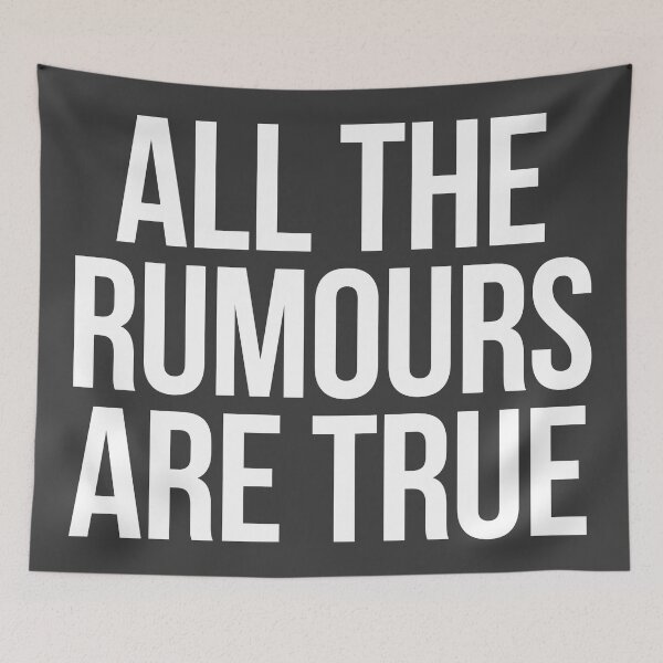 Item preview, All the Rumours are True (White) designed and sold by KGoPrintables.