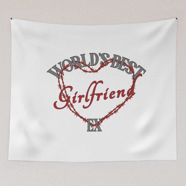 Item preview, World's Best Ex Girlfriend designed and sold by AshzShop.