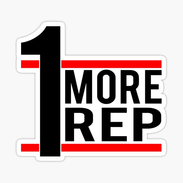 1 More Rep Sticker