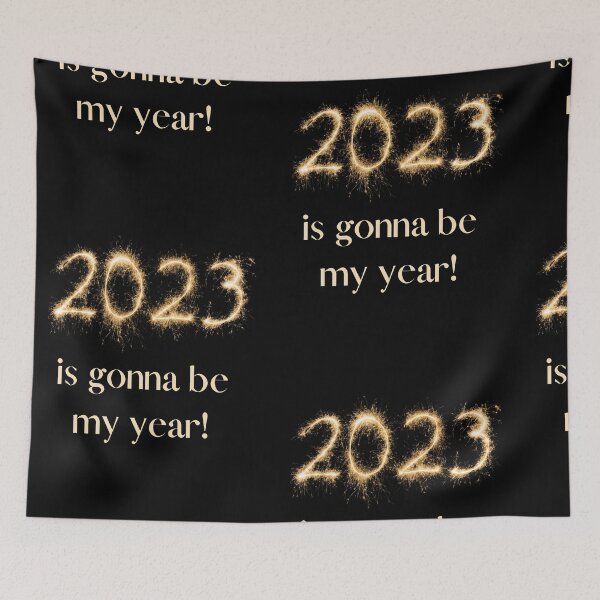 Item preview, 2023 will be my year! designed and sold by FineArtworld7.