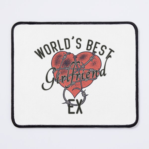Item preview, World's Best Ex Girlfriend designed and sold by AshzShop.