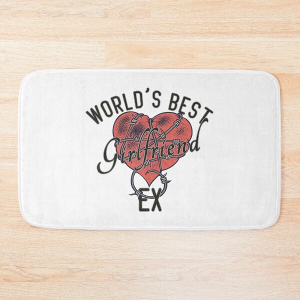 Item preview, World's Best Ex Girlfriend designed and sold by AshzShop.