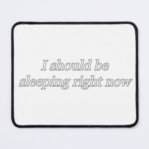 Item preview, I should be sleeping right now designed and sold by AlloutApparel.