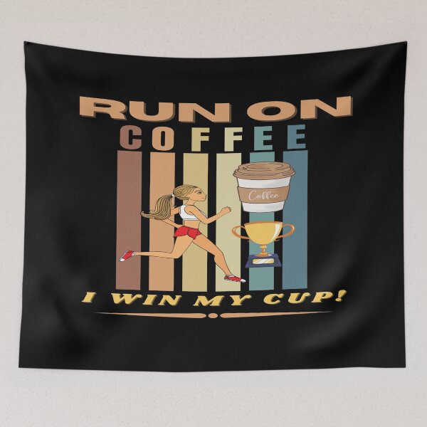 Item preview, RUN ON COFFEE. I WIN MY CUP! VINTAGE STYLE! designed and sold by Giulivo Store Graphic.