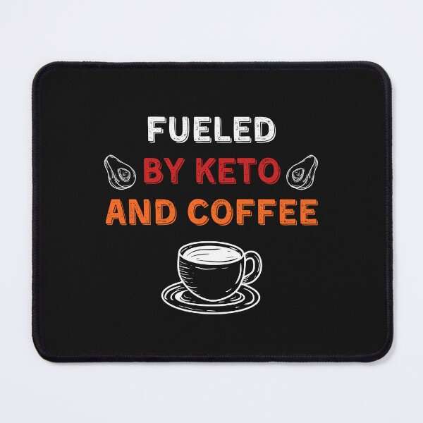 Item preview, Fueled by Keto and Coffee designed and sold by RobbRY.