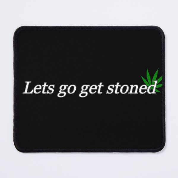 Item preview, Lets go get stoned designed and sold by AlloutApparel.