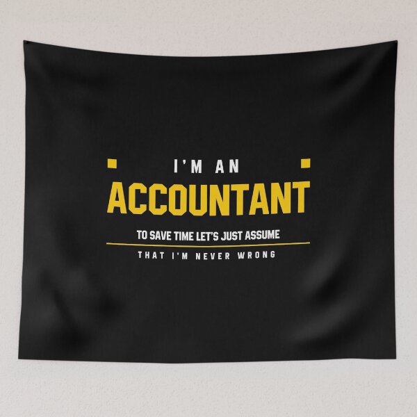 Item preview, I'm an accountant - Accountant Funny Gift designed and sold by DiogoCalheiros.
