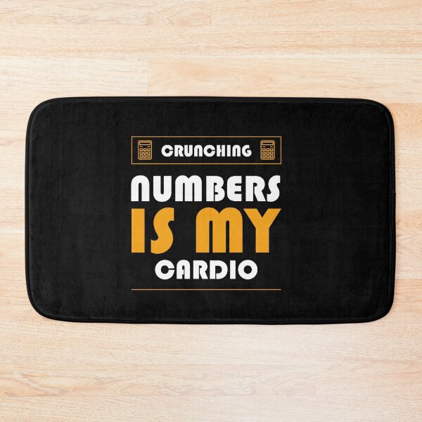 Item preview, Crunching Numbers is My Cardio - Accountant Funny Gift designed and sold by DiogoCalheiros.