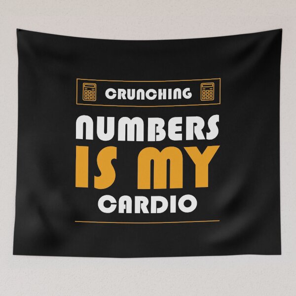 Item preview, Crunching Numbers is My Cardio - Accountant Funny Gift designed and sold by DiogoCalheiros.