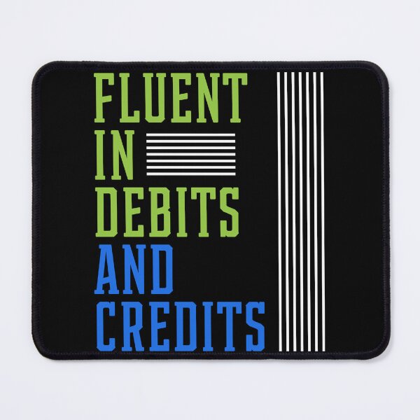 Item preview, Fluent In Debits And Credits - Accountant Funny Gift designed and sold by DiogoCalheiros.