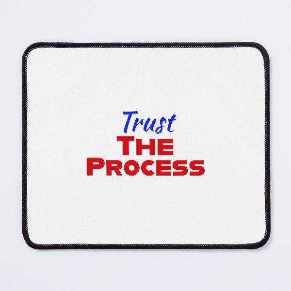 Item preview, Trust the process | Sustainable development | Robust improvement | Process for the win | K367 | designed and sold by K367.