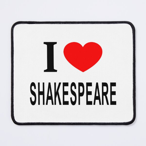 Item preview, I ❤️ SHAKESPEARE I LOVE SHAKESPEARE I HEART SHAKESPEARE designed and sold by usernamenaijan.