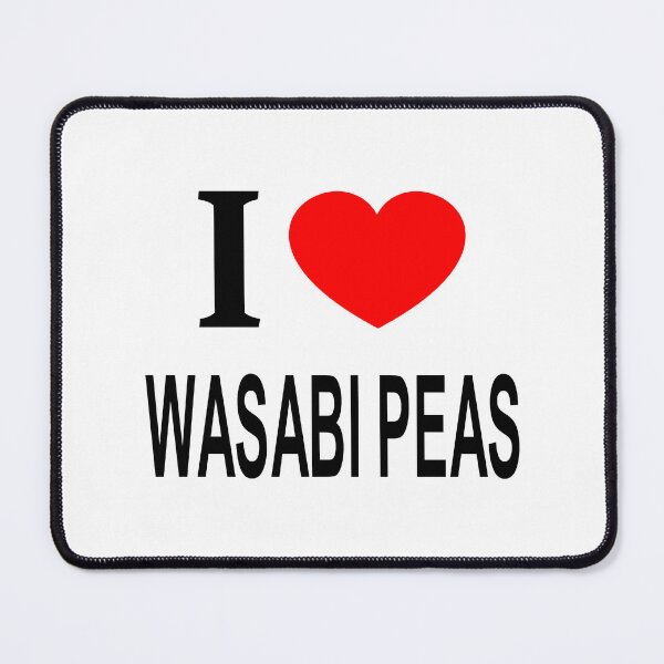 Item preview, I ❤️ WASABI PEAS I LOVE WASABI PEAS I HEART WASABI PEAS designed and sold by usernamenaijan.